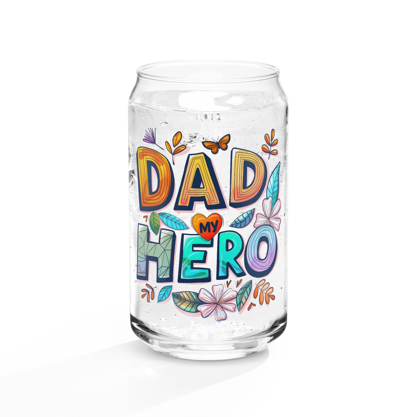 can shaped glass with text "Dad my Hero"