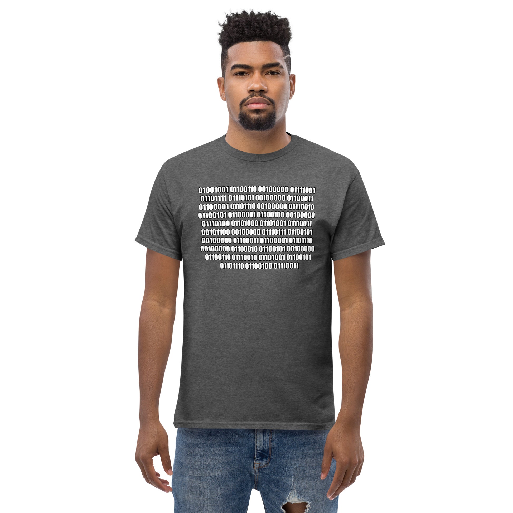 Men with dark heather t-shirt with binaire text "If you can read this"