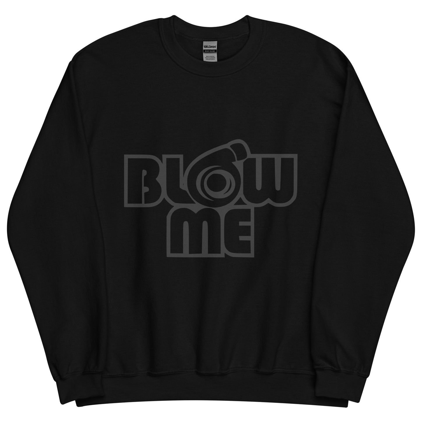 Black sweatshirt for men and women with the text Blow me, turbo compressor