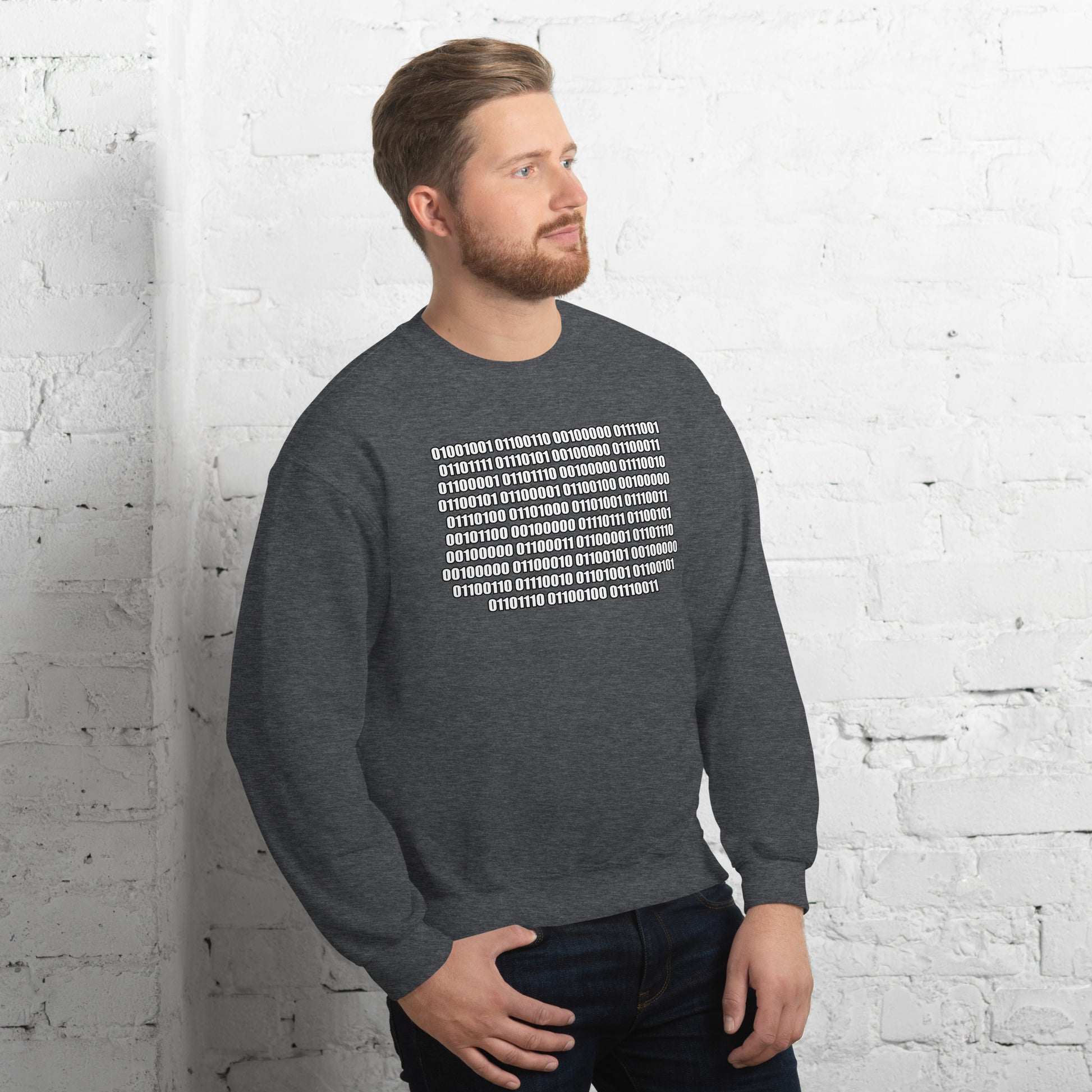 Men with dark heather sweatshirt with binaire text "If you can read this"