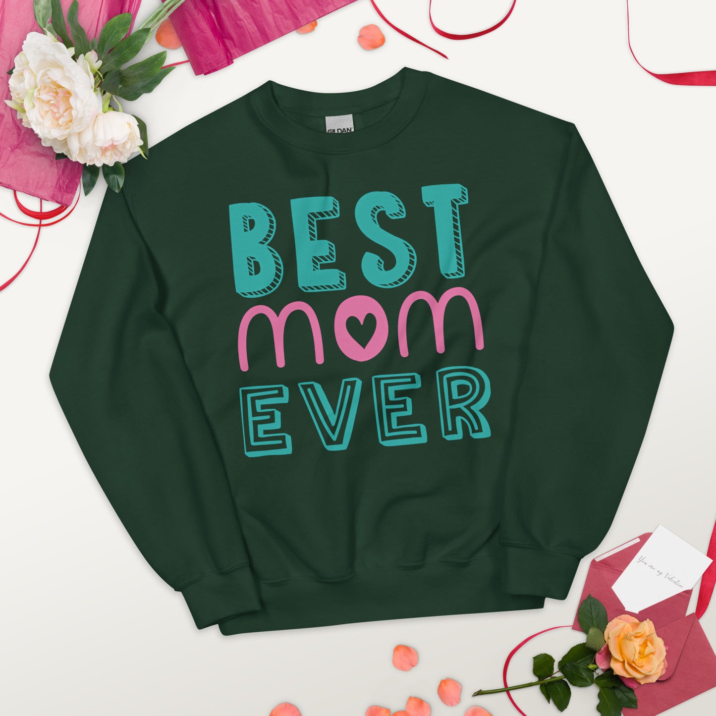 green sweatshirt with text best MOM ever 