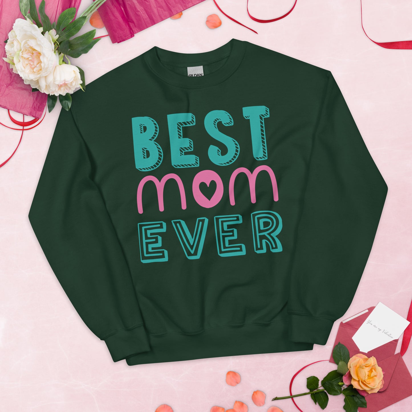 green sweatshirt with text best MOM ever