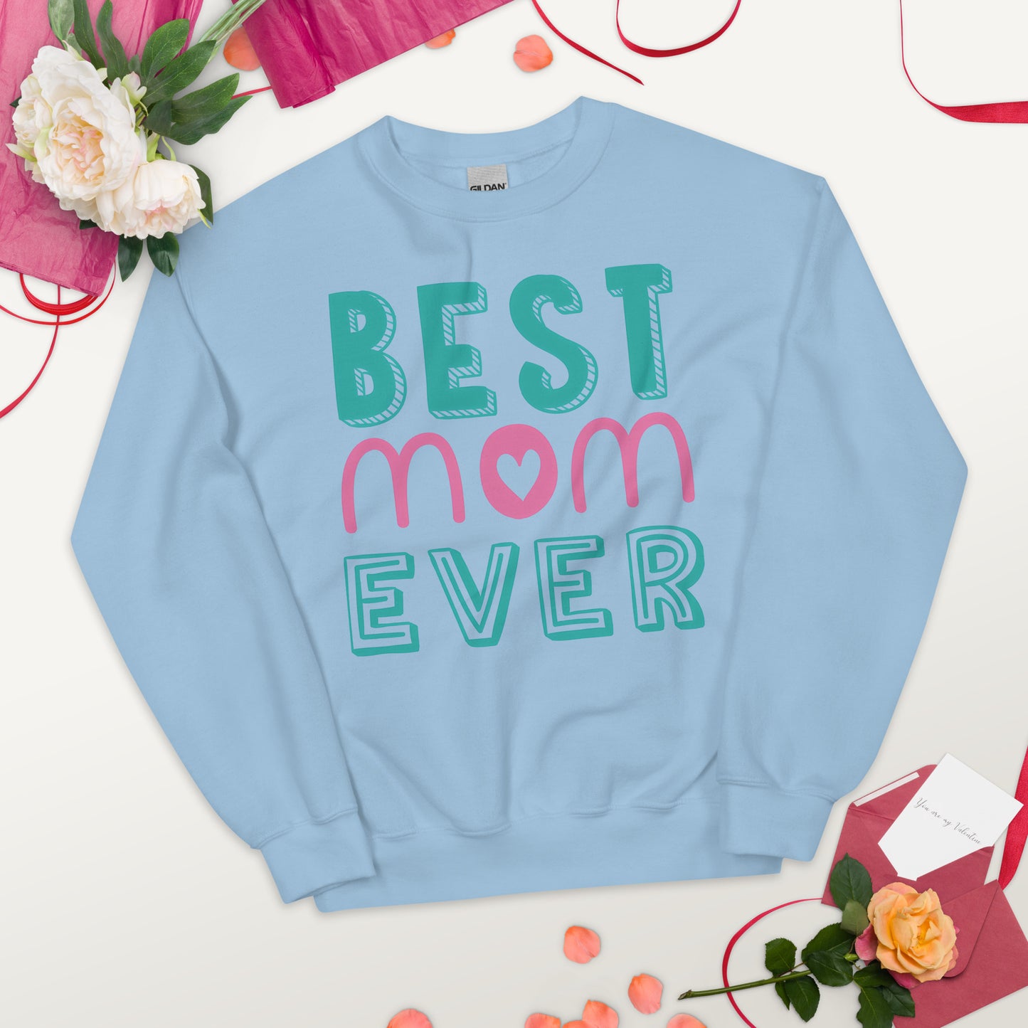 light blue sweatshirt with text best MOM ever 