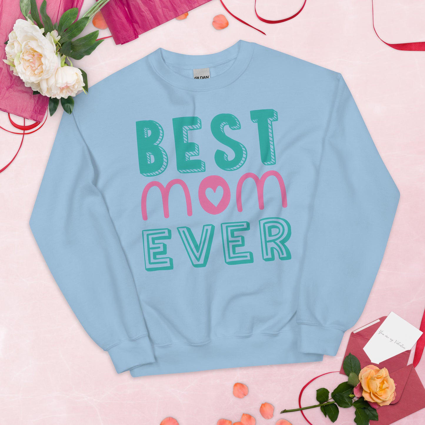 light blue sweatshirt with text best MOM ever