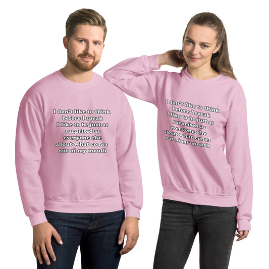 Man and woman with pink sweatshirt with text “I don't think before I speak Just as serprised as everyone about what comes out of my mouth"