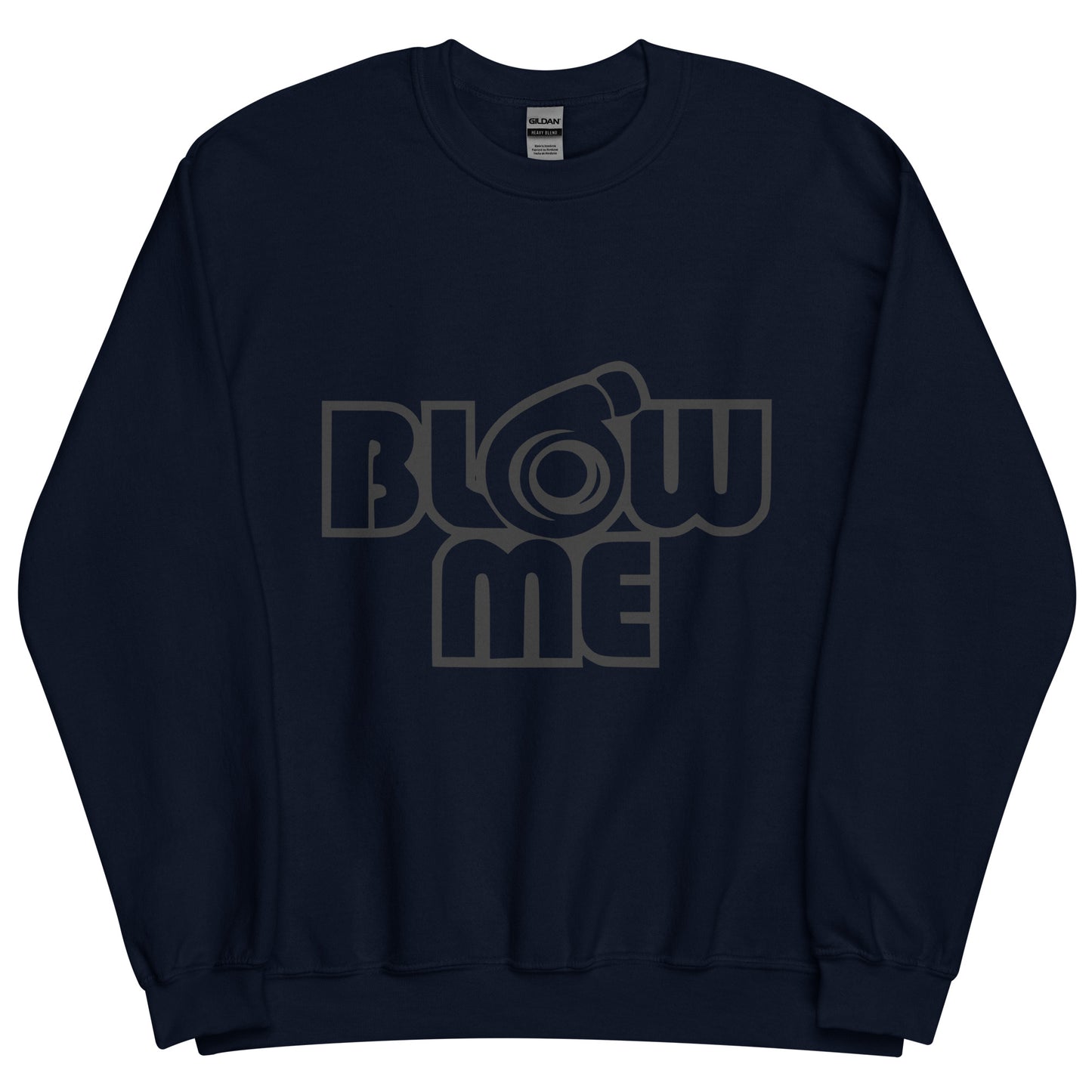 Navy sweatshirt for men and women with the text Blow me, turbo compressor