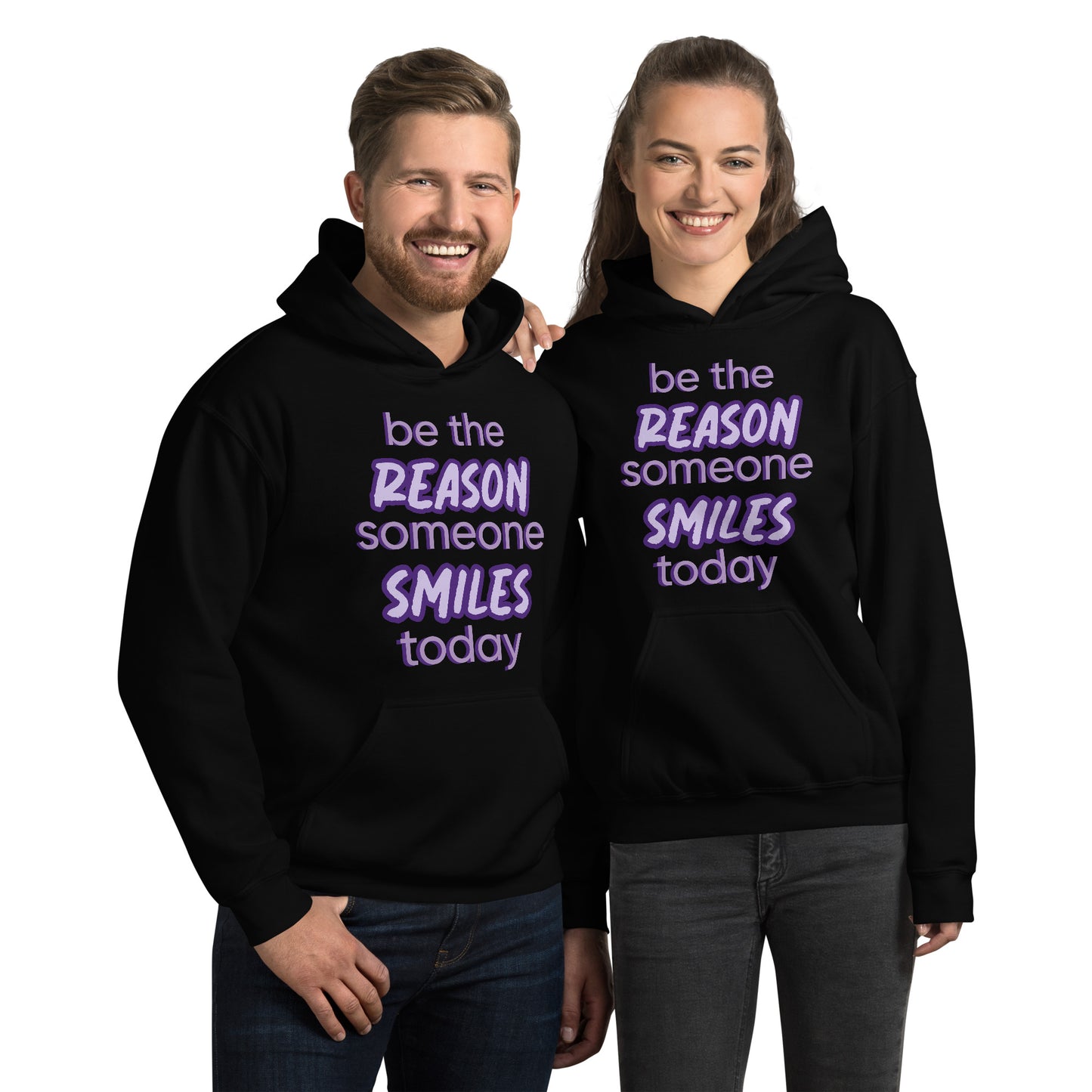 Men and women with Black hoodie and the quote "be the reason someone smiles today" in purple on it.