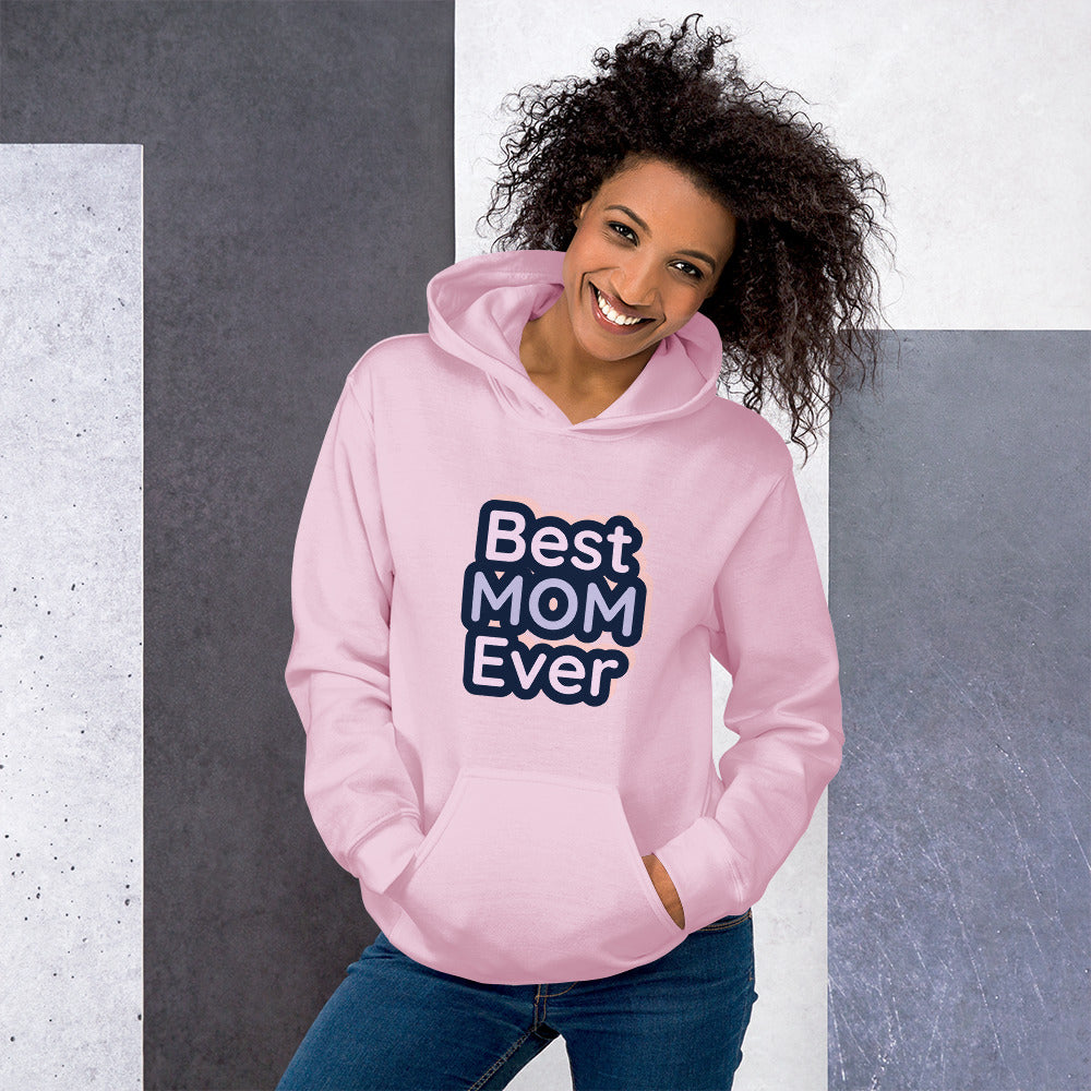 Women with pink hoodie with text "Best MOM ever"