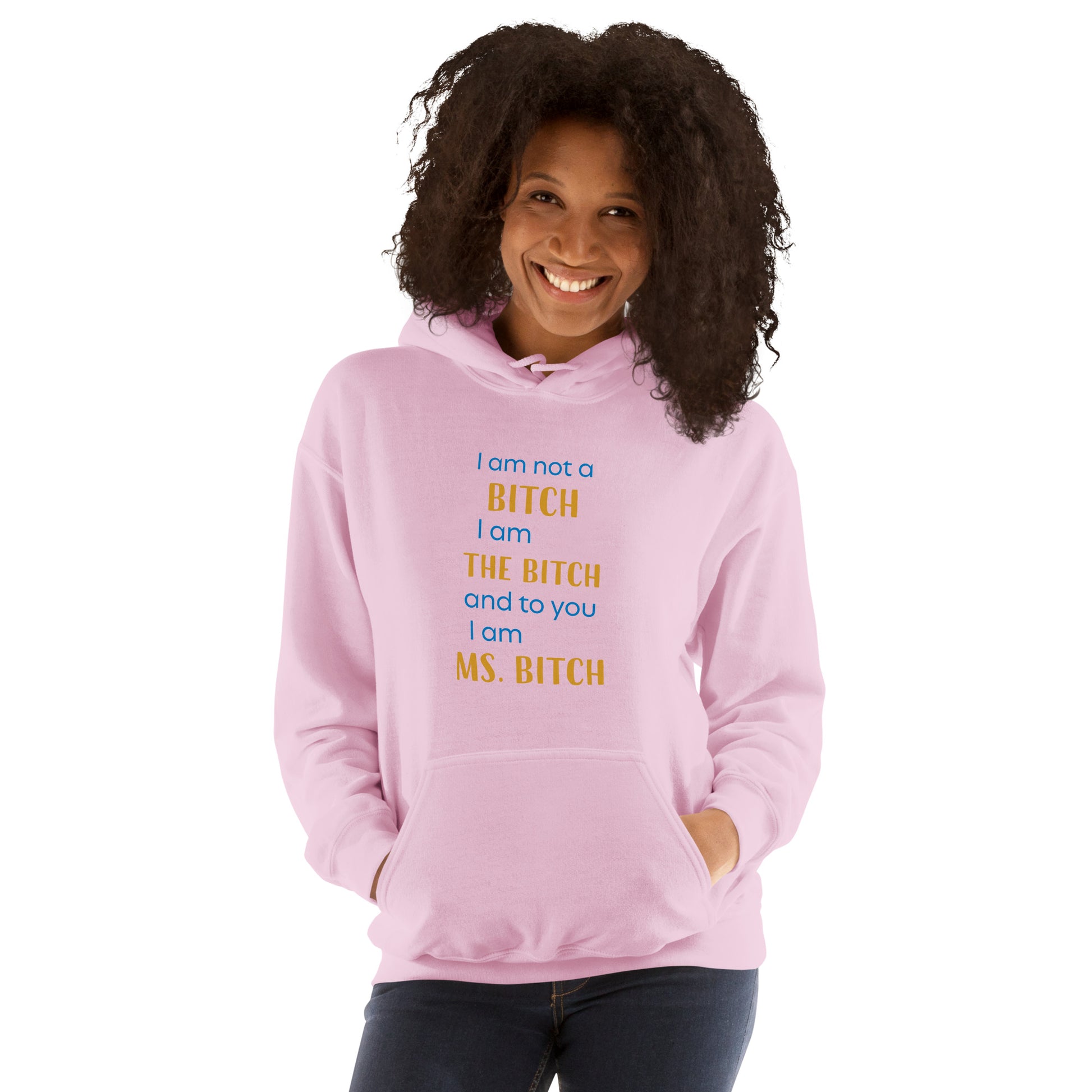 Women with pink hoodie with the text "to you I'm MS bitch"