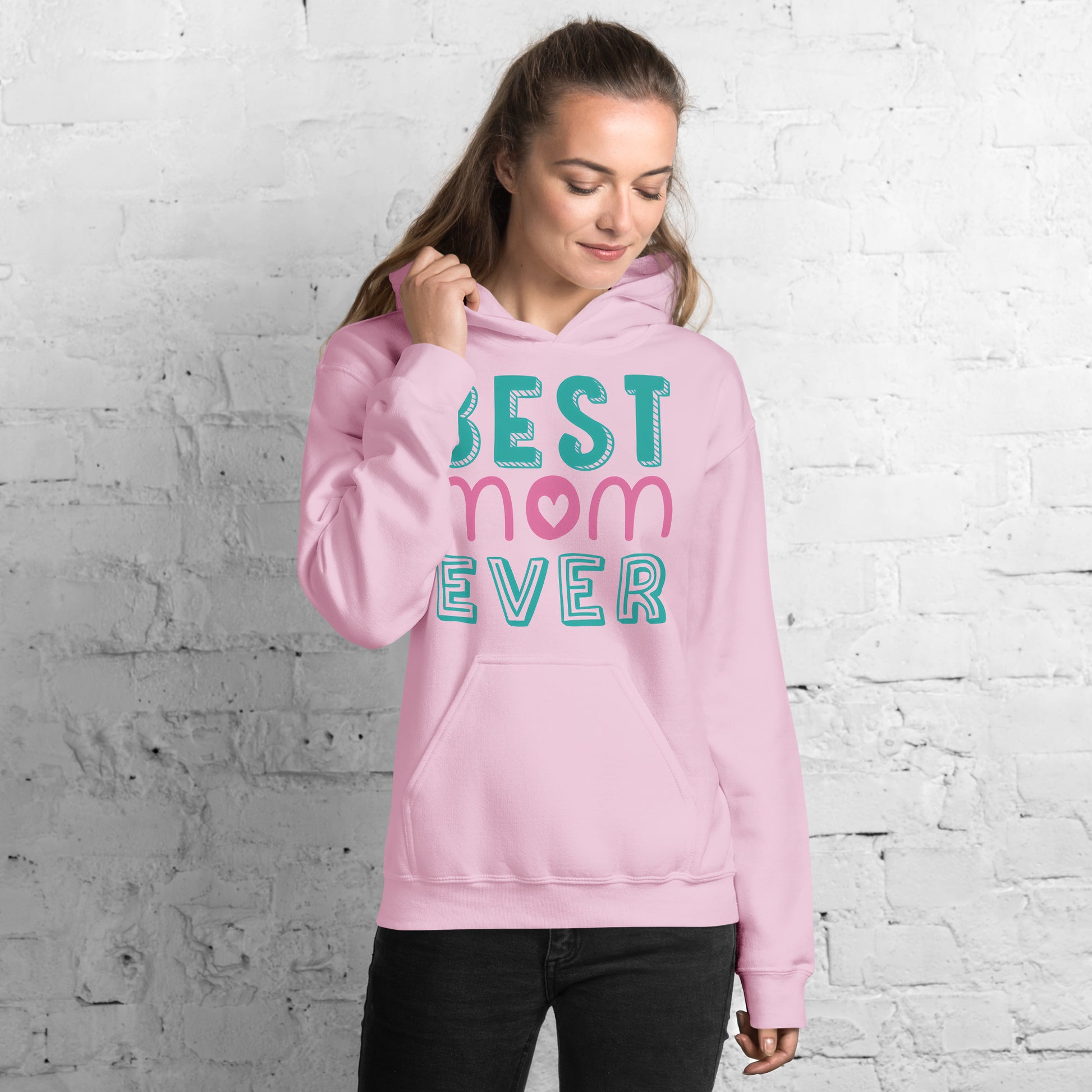 Women with pink hoodie with text best MOM Ever