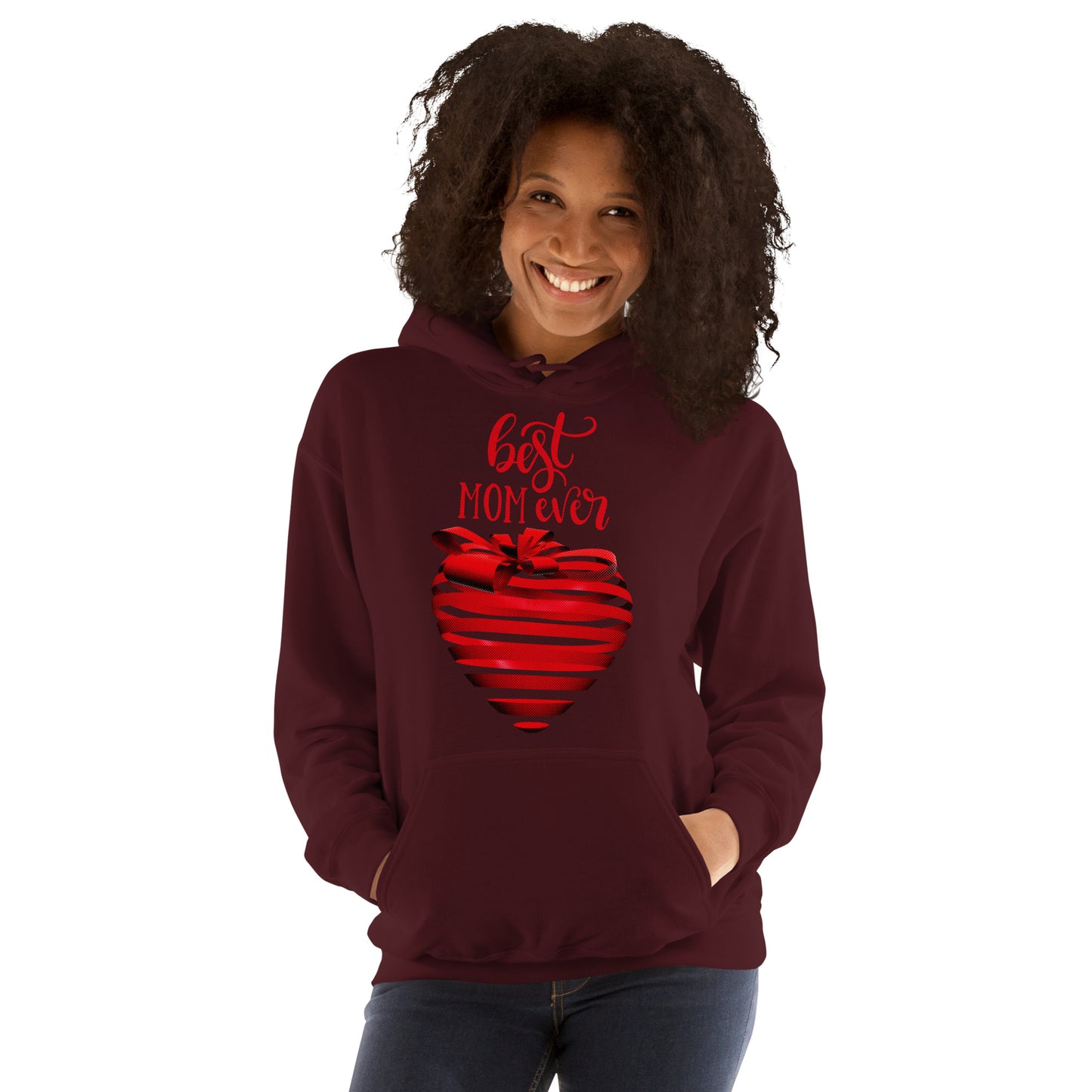 Women with maroon hoodie with red text best MOM Ever and red heart