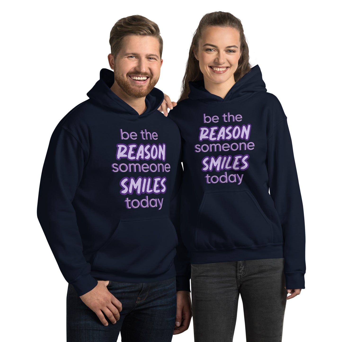 Men and women with navy hoodie and the quote "be the reason someone smiles today" in purple on it.