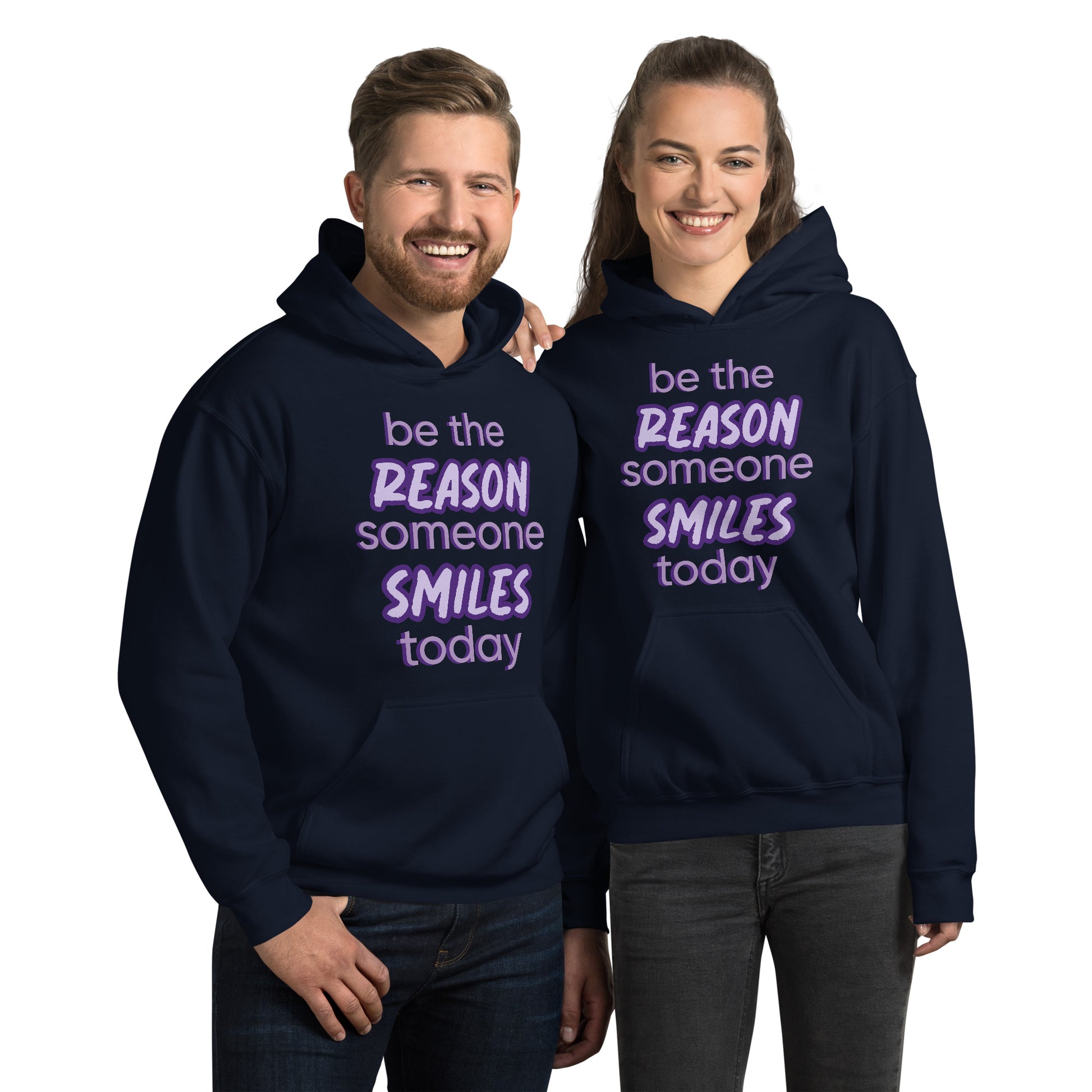 Men and women with navy hoodie and the quote "be the reason someone smiles today" in purple on it. 
