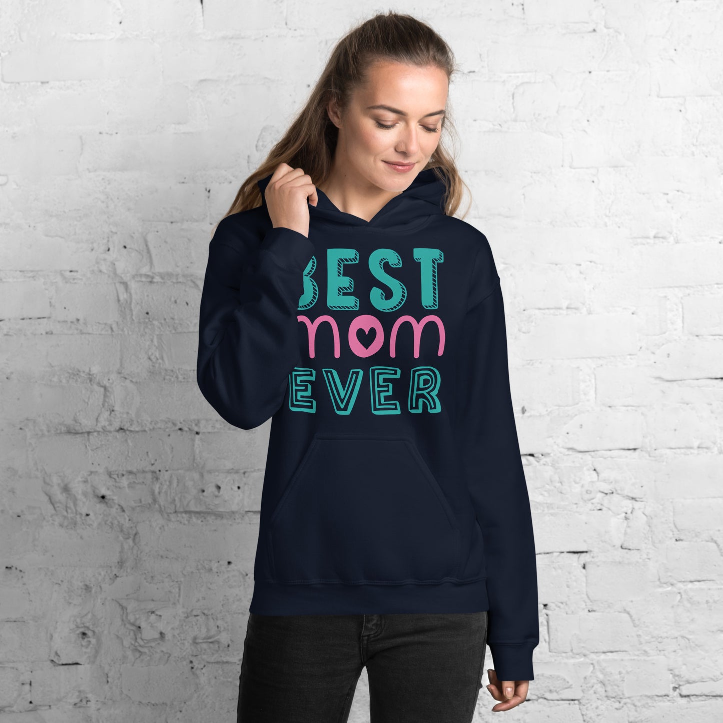 Women with navy hoodie with text best MOM Ever