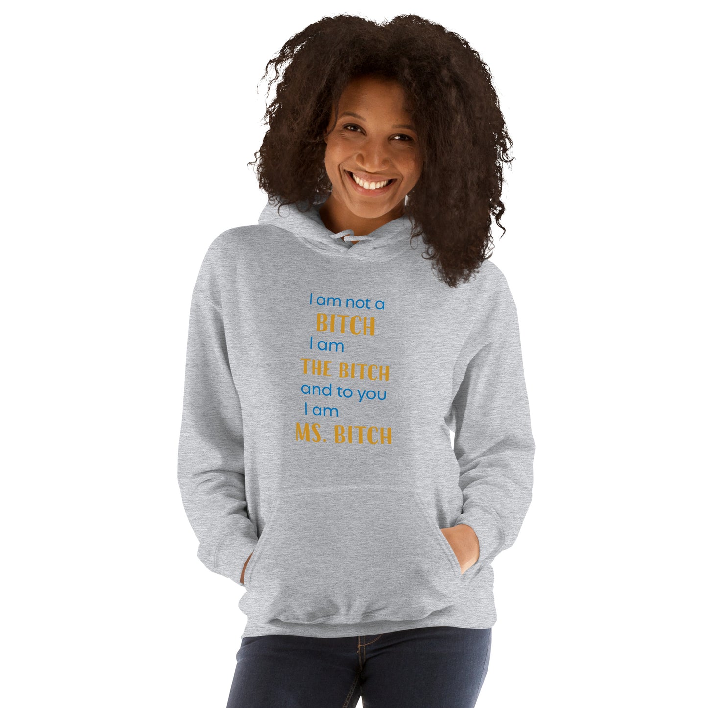 Women with sport grey hoodie with the text "to you I'm MS bitch"