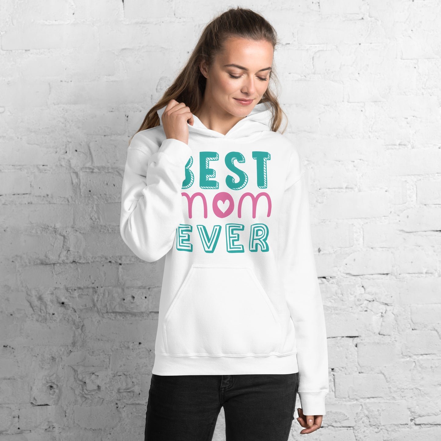 Women with white hoodie with text best MOM Ever