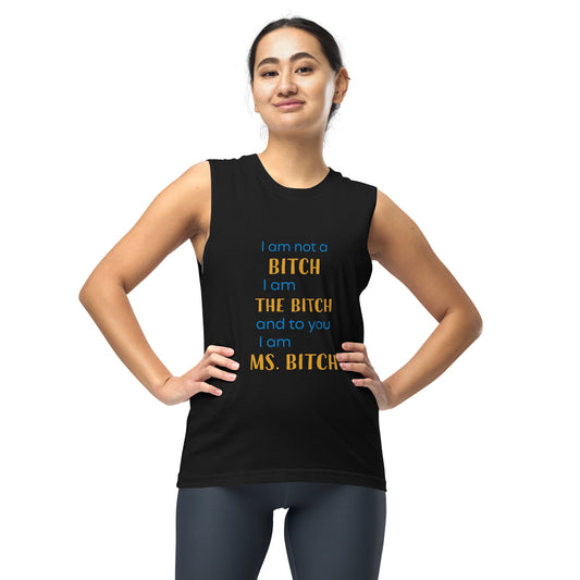 Women with black muscle tank top with the text "to you I'm MS bitch"