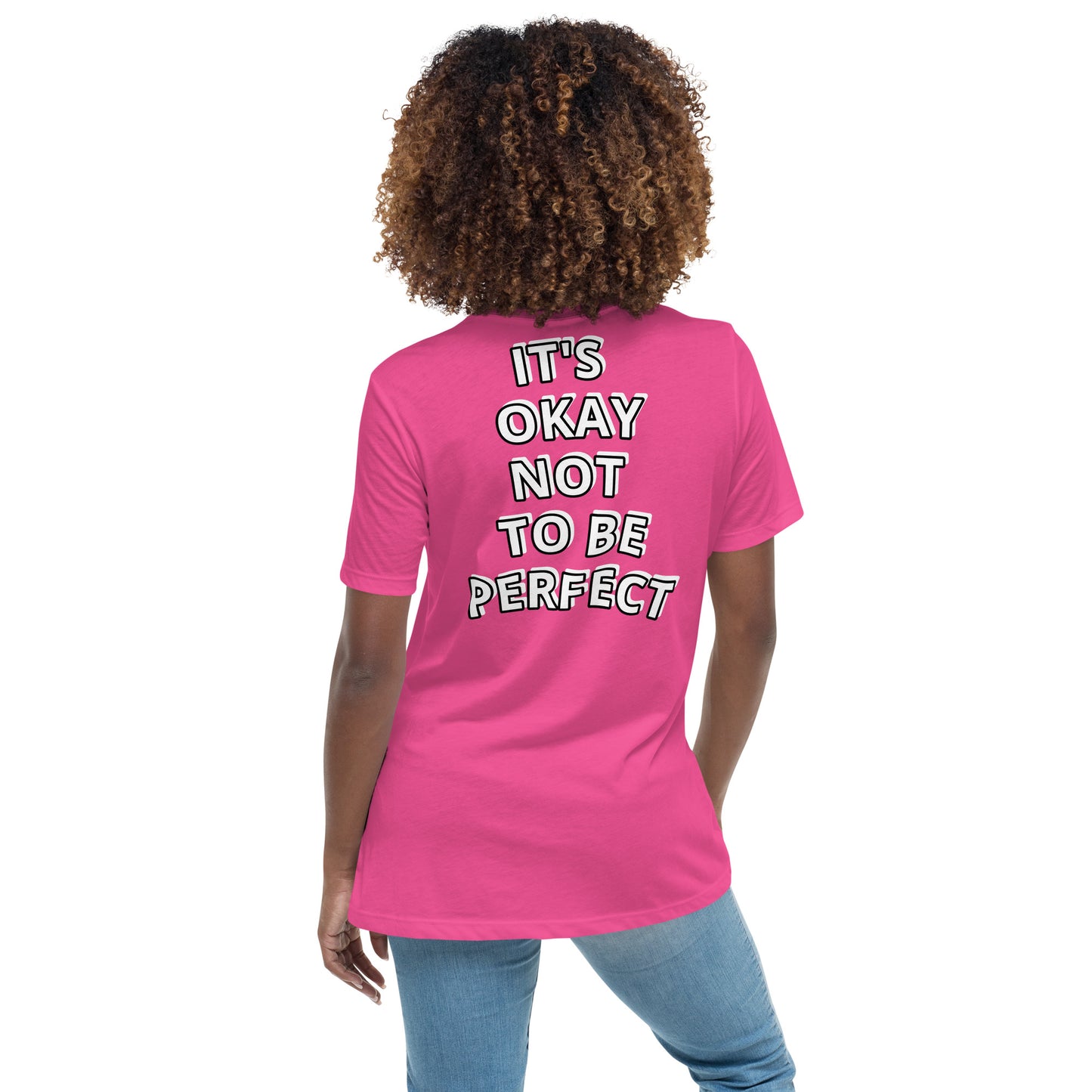 Women with berry T-shirt with on the back the white text "IT'S OKAY NOT TO BE PERFECT"