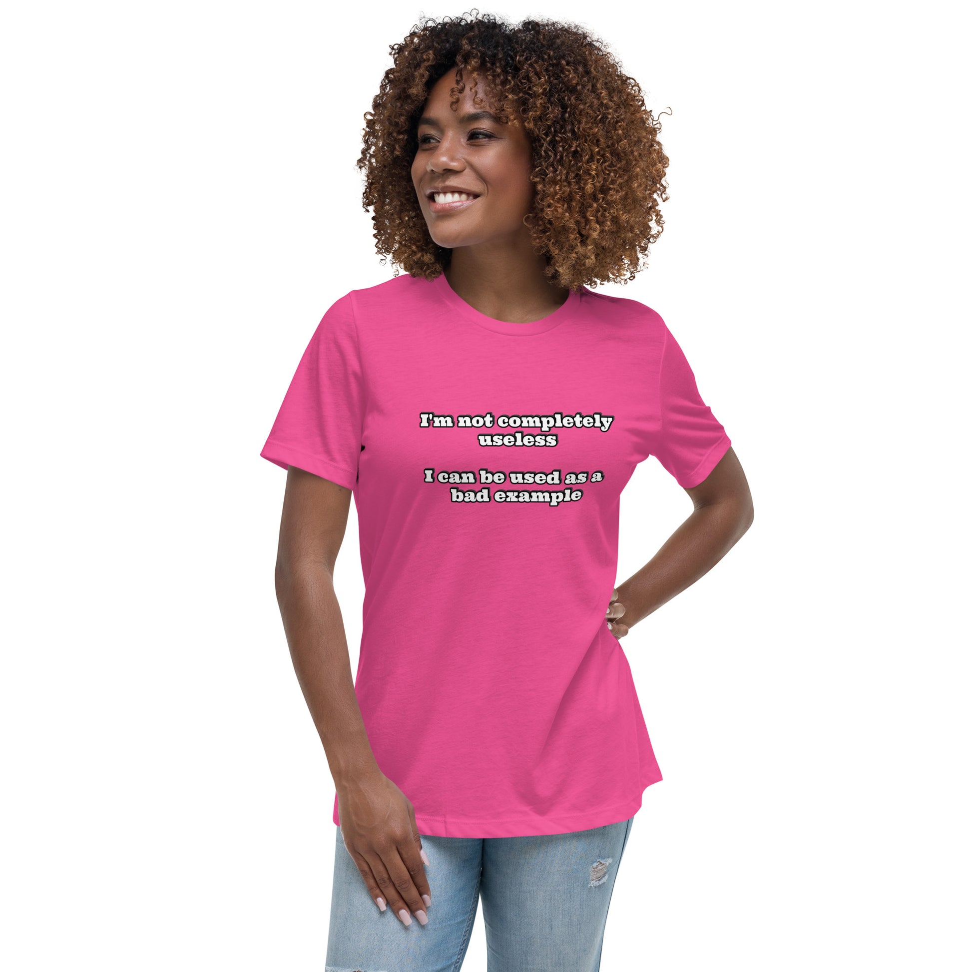 Women with berry t-shirt with text “I'm not completely useless I can be used as a bad example”