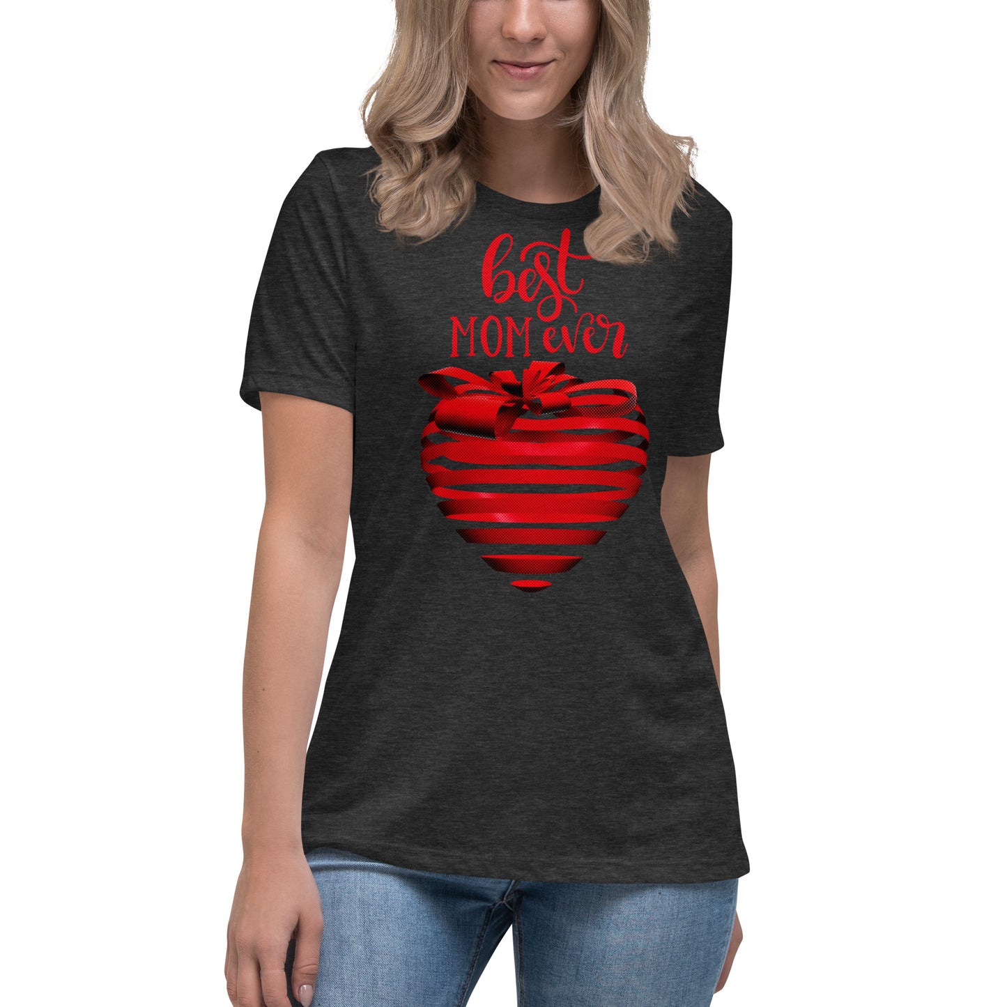 Women with dark grey T-shirt with red text best MOM Ever and red heart