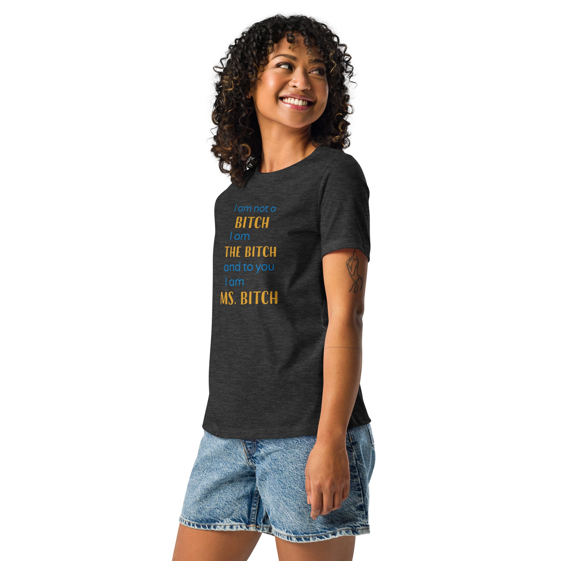 Women with dark grey t-shirt with the text "to you I'm MS bitch"