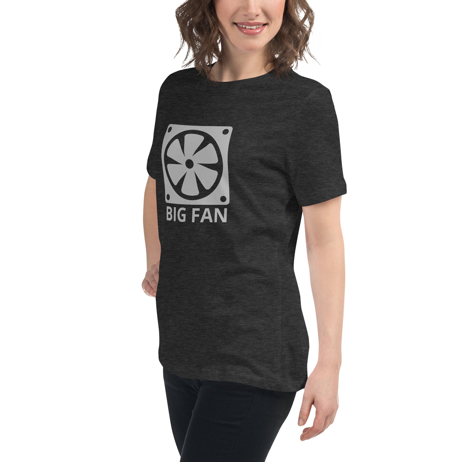 Women with dark grey t-shirt with image of a big computer fan and the text "BIG FAN"