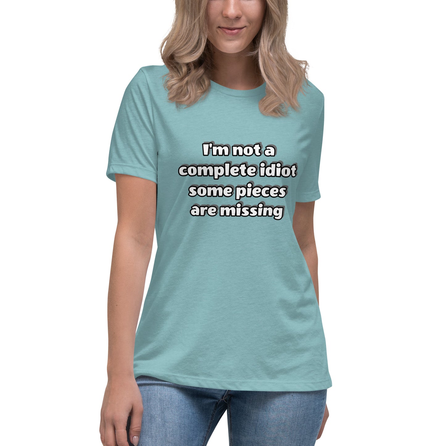 Women with blue lagoon t-shirt with text “I’m not a complete idiot, some pieces are missing”