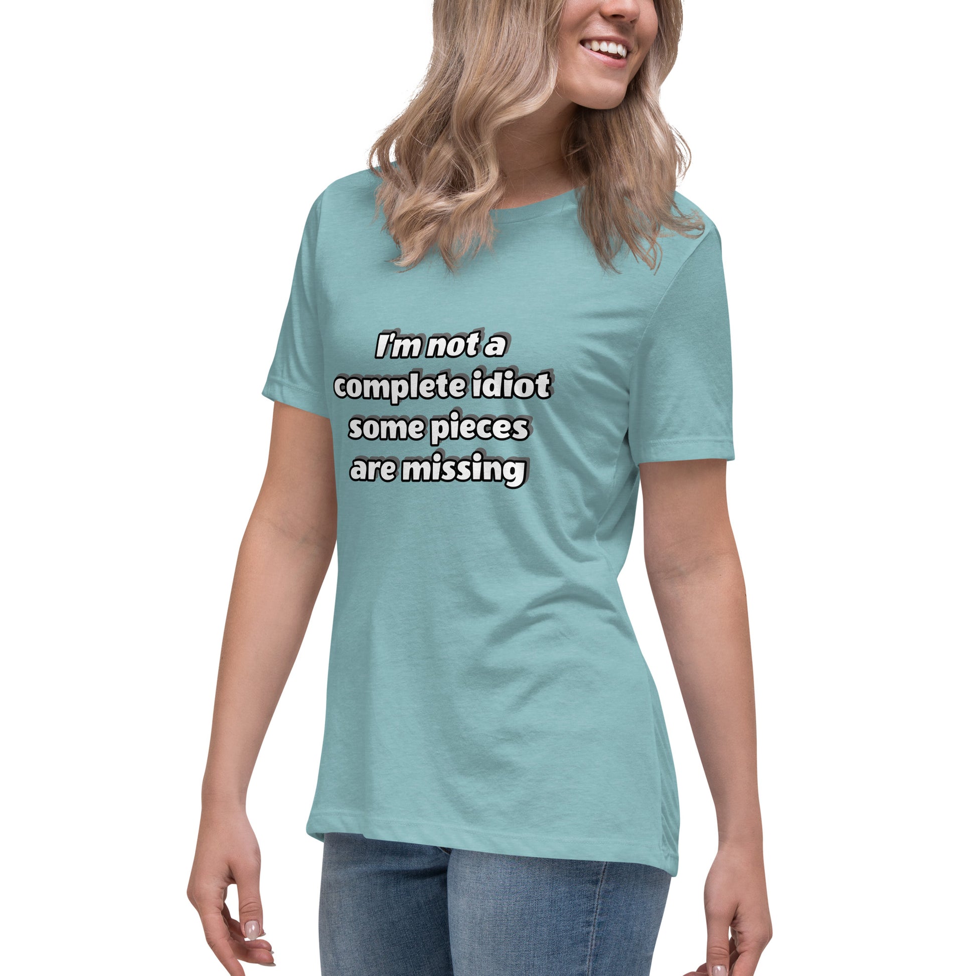 Women with blue lagoon t-shirt with text “I’m not a complete idiot, some pieces are missing”