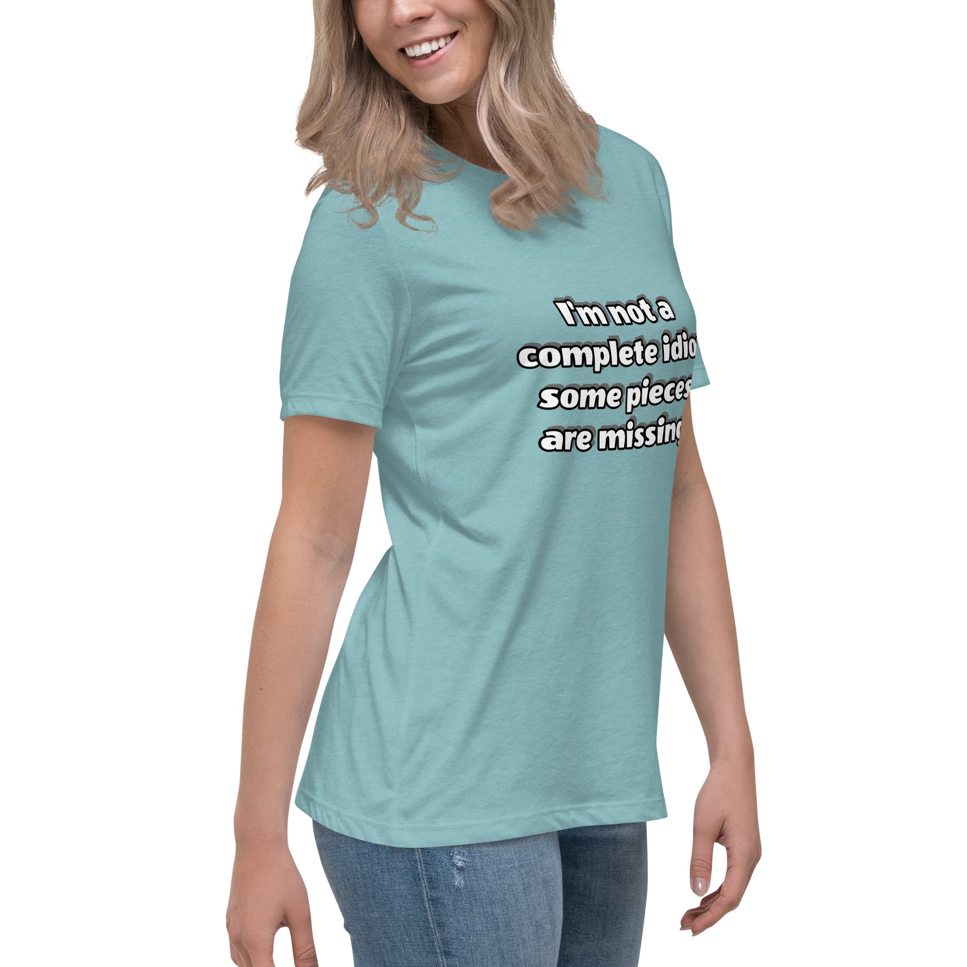 Women with blue lagoon t-shirt with text “I’m not a complete idiot, some pieces are missing”