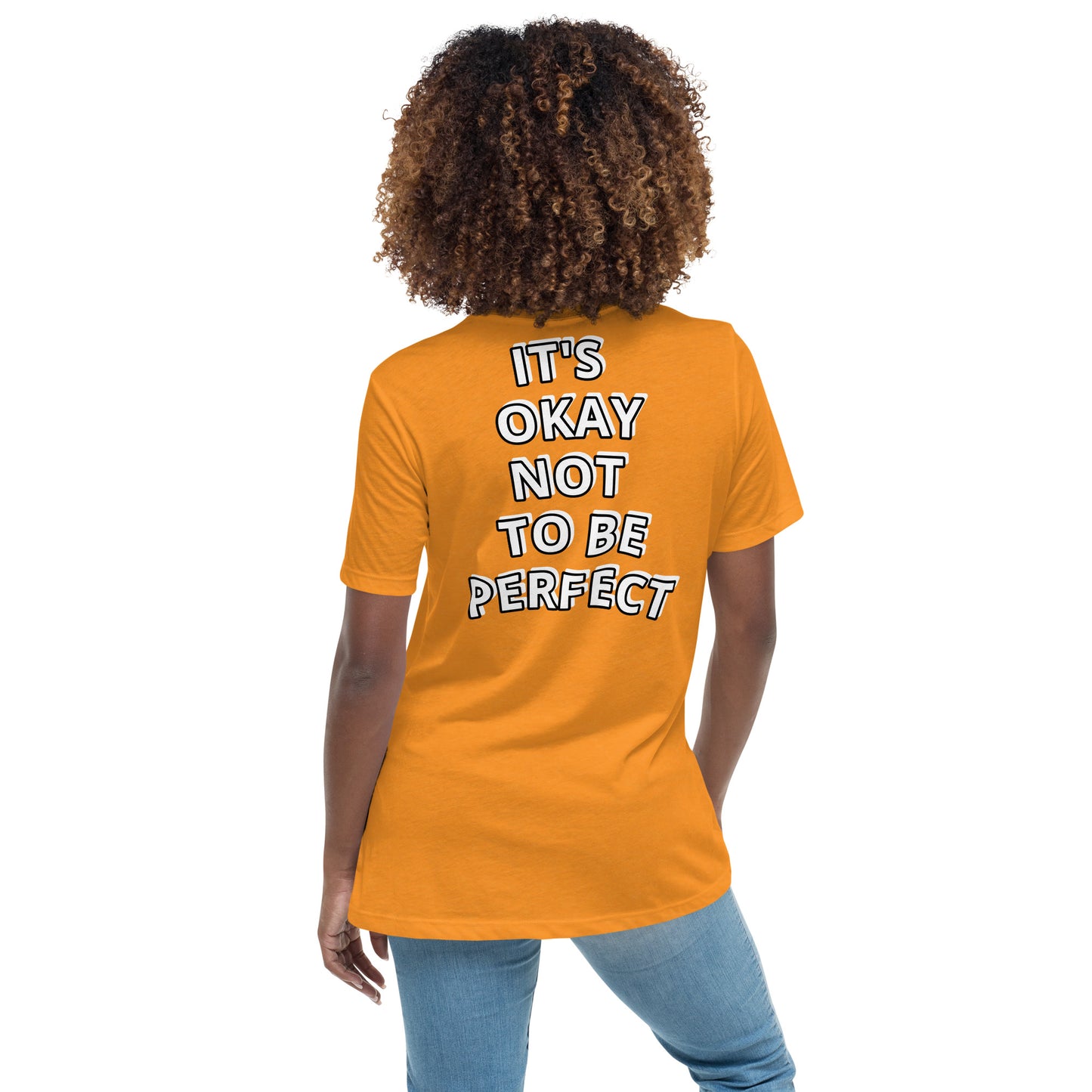 Women with marmalade T-shirt with on the back the white text "IT'S OKAY NOT TO BE PERFECT" 