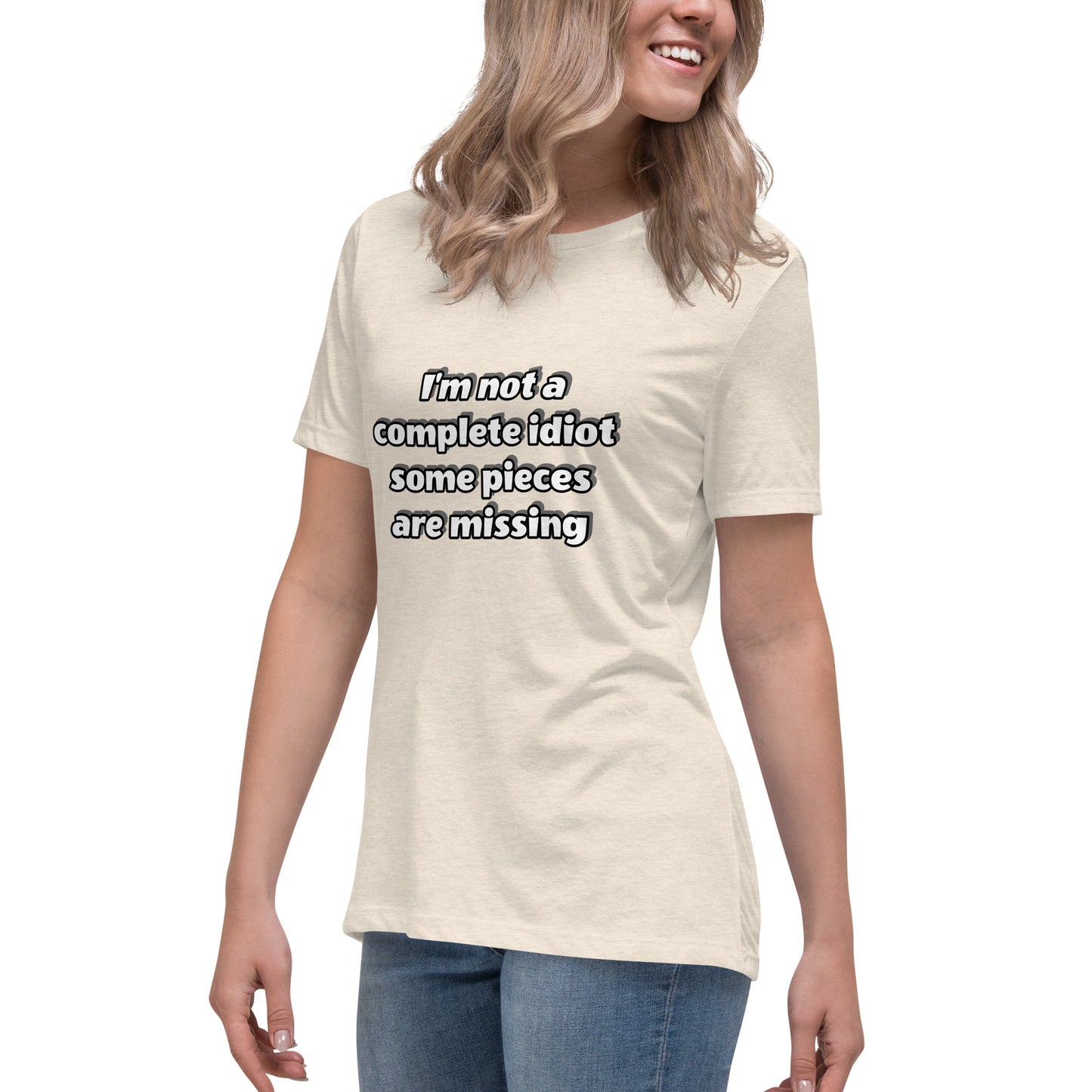 Women with prism t-shirt with text “I’m not a complete idiot, some pieces are missing”