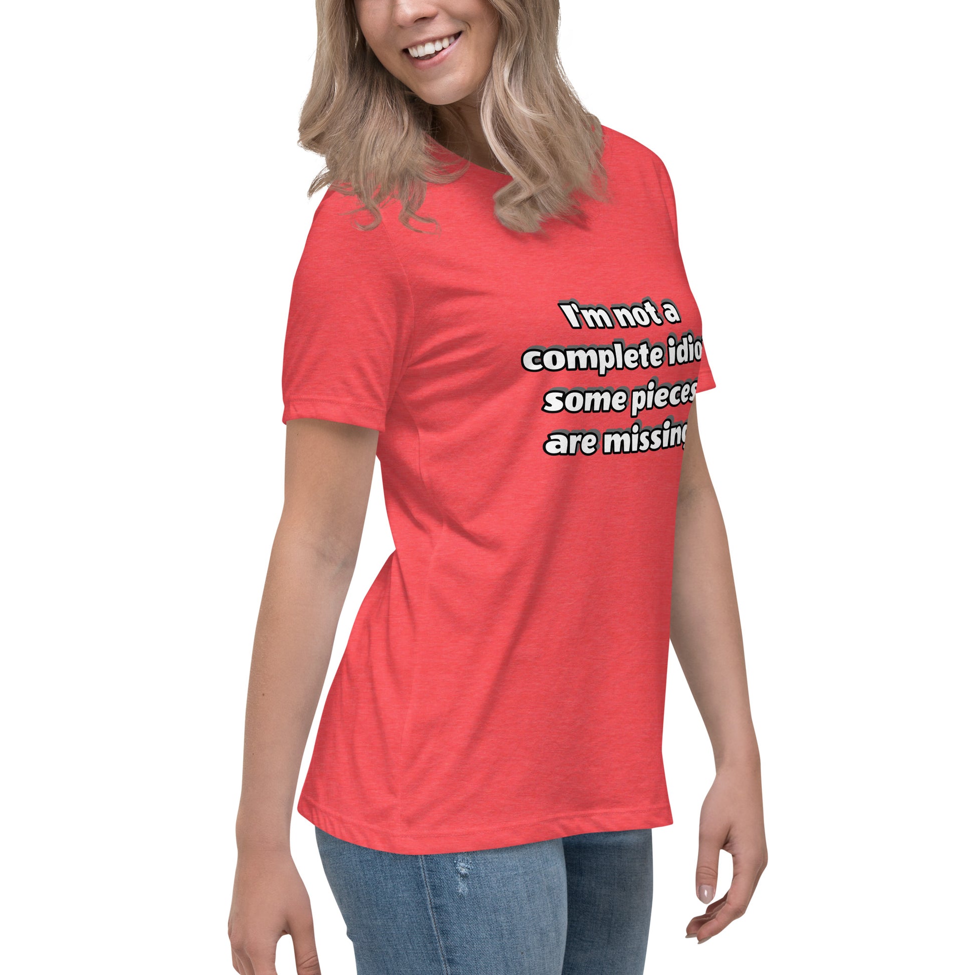 Women with red t-shirt with text “I’m not a complete idiot, some pieces are missing”