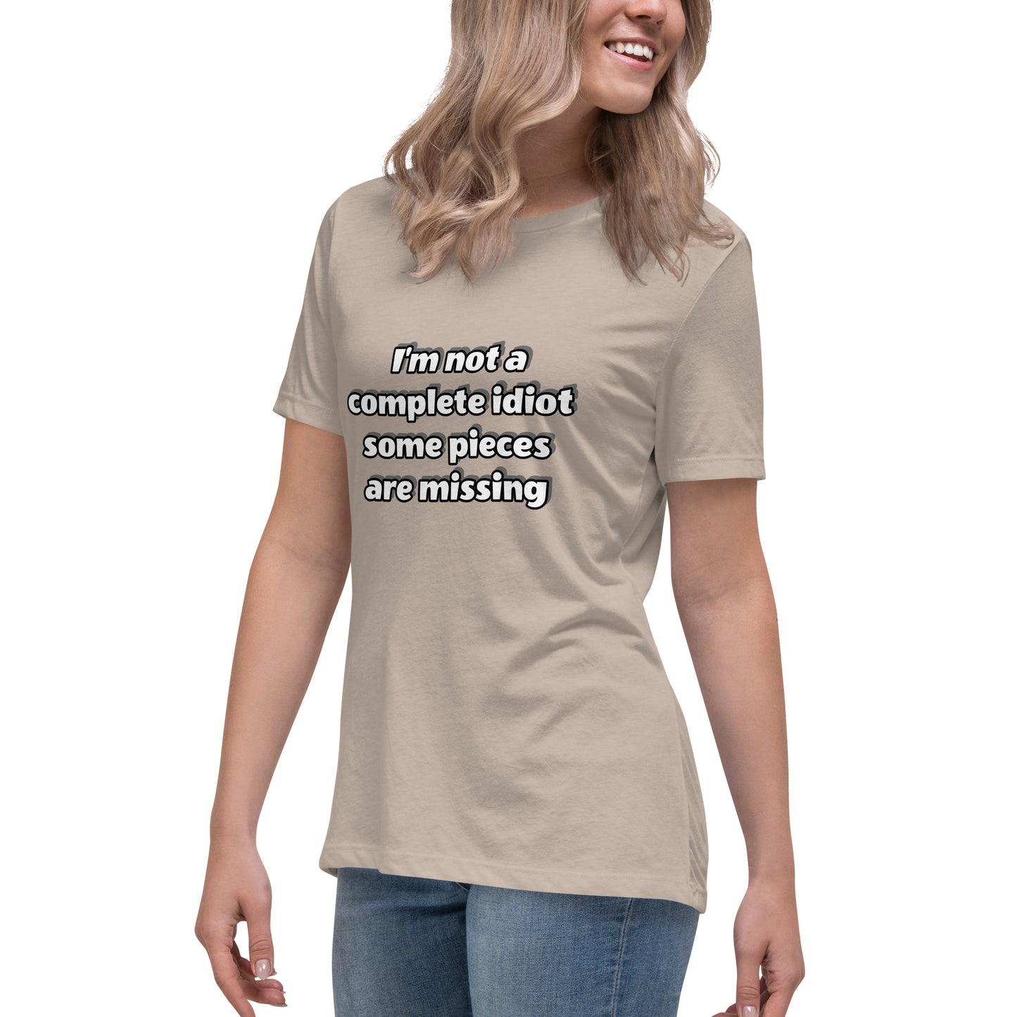 Women with stone t-shirt with text “I’m not a complete idiot, some pieces are missing”