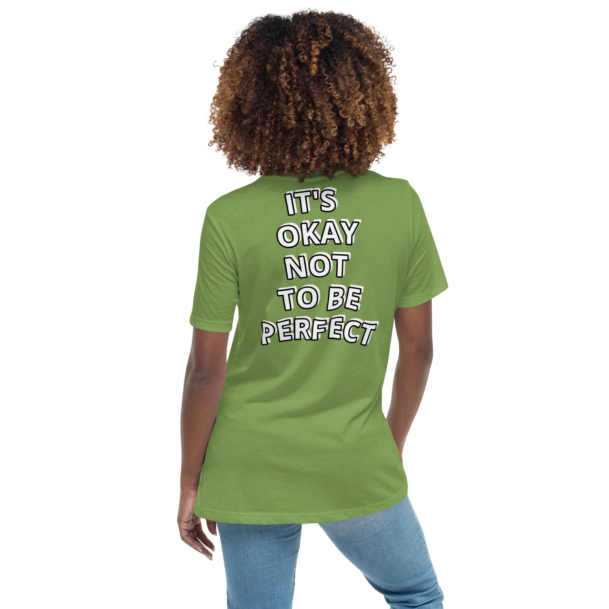 Women with leaf T-shirt with on the back the white text "IT'S OKAY NOT TO BE PERFECT" 
