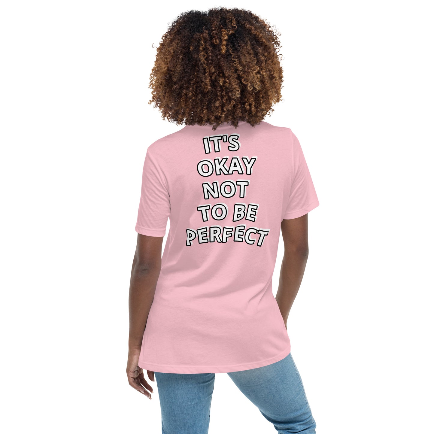 Women with pink T-shirt with on the back the white text "IT'S OKAY NOT TO BE PERFECT"