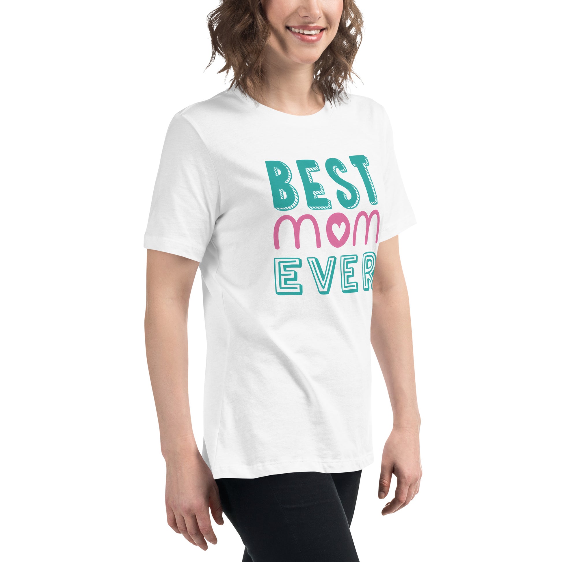 Women with white Tshirt with text best MOM Ever
