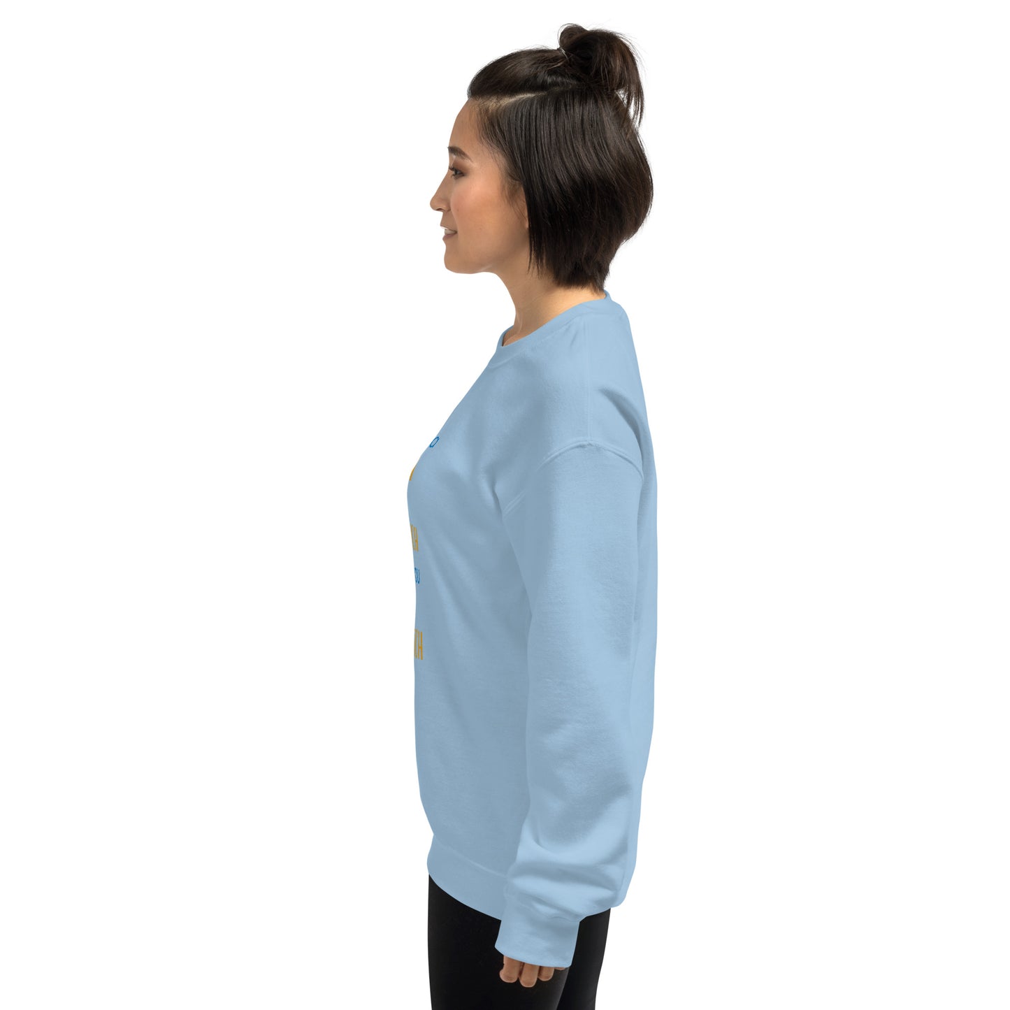 Women with light blue sweatshirt with the text "to you I'm MS bitch"