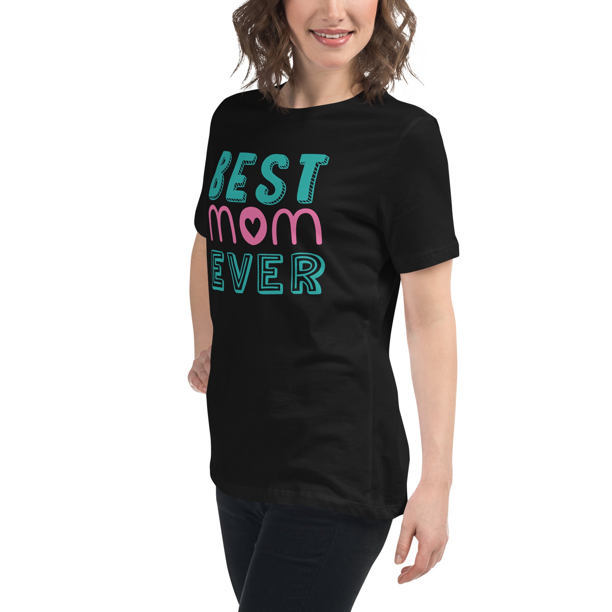 Women with black Tshirt with text best MOM Ever