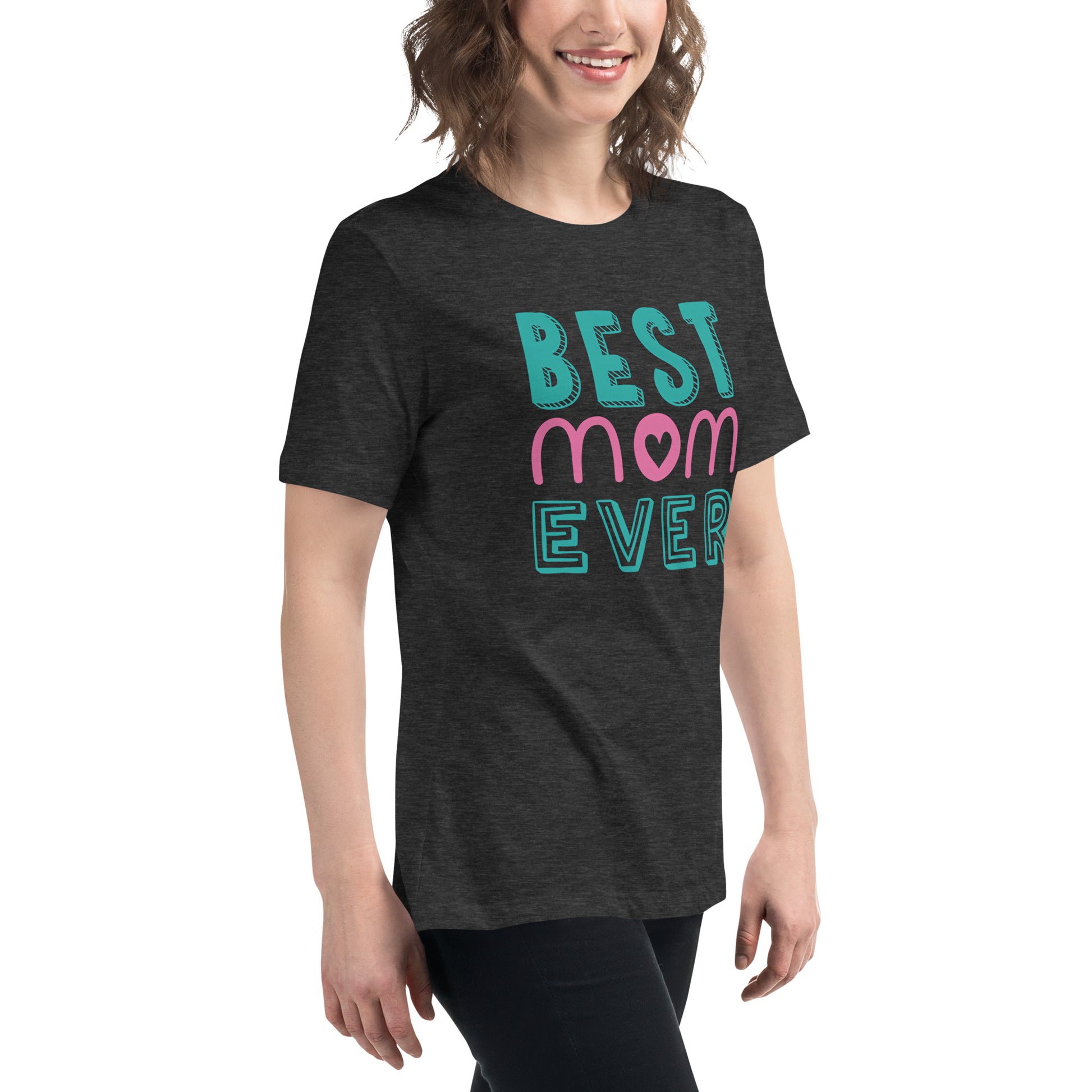 Women with dark grey Tshirt with text best MOM Ever
