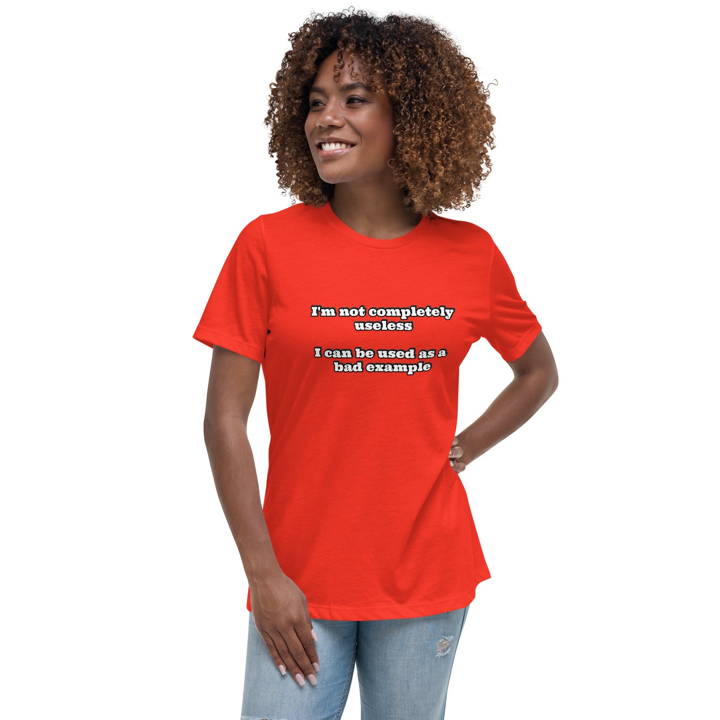 Women with red t-shirt with text “I'm not completely useless I can be used as a bad example”