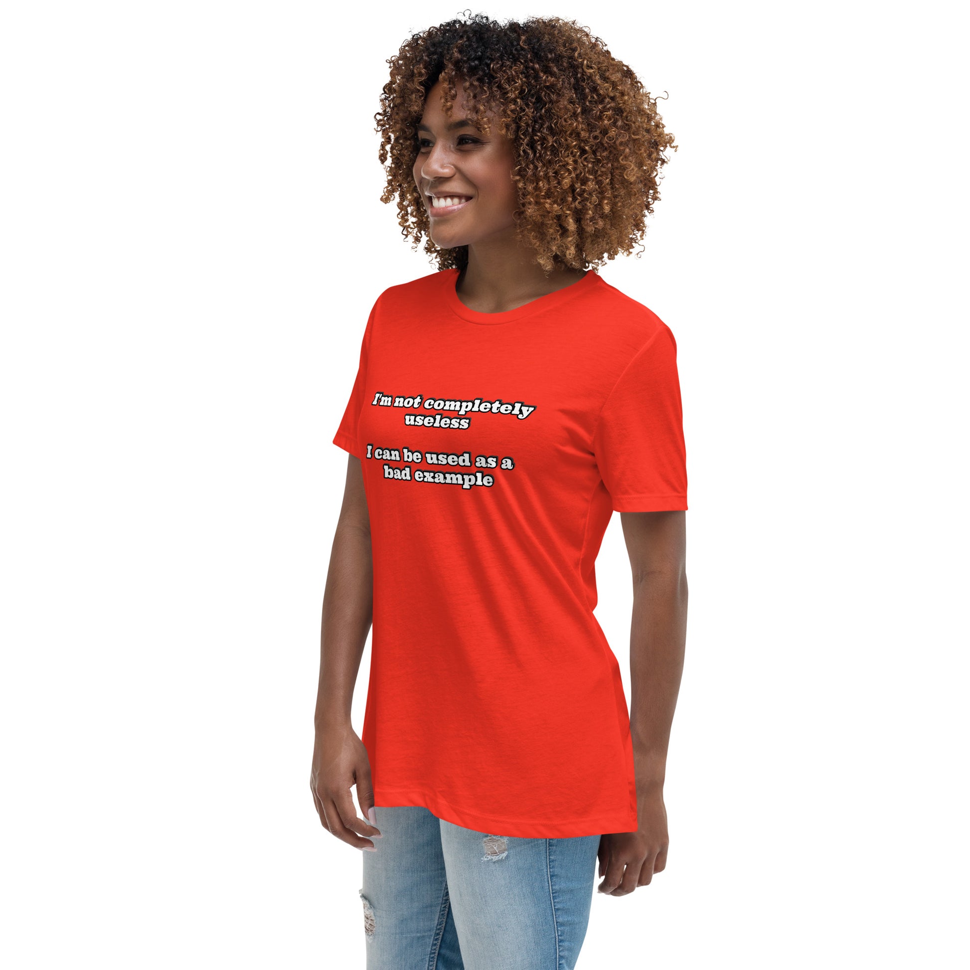 Women with red t-shirt with text “I'm not completely useless I can be used as a bad example”